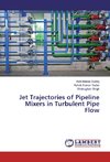 Jet Trajectories of Pipeline Mixers in Turbulent Pipe Flow