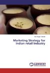 Marketing Strategy for Indian retail Industry