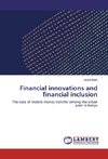 Financial innovations and financial inclusion