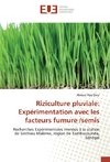 Riziculture pluviale: Expérimentation avec les facteurs fumure /semis