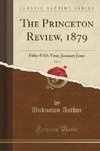 Author, U: Princeton Review, 1879, Vol. 3