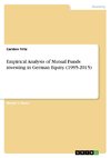 Empirical Analysis of Mutual Funds investing in German Equity (1995-2015)