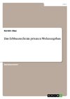 Das Erbbaurecht  im privaten Wohnungsbau