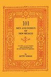 101 Men and Women of New Mexico