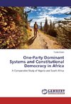 One-Party Dominant Systems and Constitutional Democracy in Africa