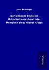 Der hinkende Teufel im Ostindischen Archipel oder Memoiren eines Wiener Arztes