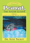 The Adventures Of Peanut, The Sugar Glider