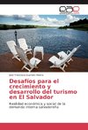 Desafíos para el crecimiento y desarrollo del turismo en El Salvador