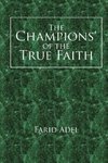 The Champions' of the True Faith