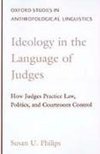 Philips, S: Ideology in the Language of Judges