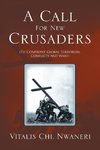 A Call For New Crusaders