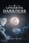 A Lingering Darkness