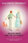 Willow Whisp and the Lee Project