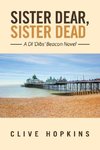 Sister Dear, Sister Dead