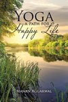 Yoga-a Path for Happy Life