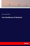 Two Gentlemen of Kentucky