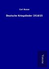 Deutsche Kriegslieder 1914/15