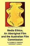 Media Ethics,  An Aboriginal Film and the Australian Film Commission