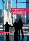 September 11, 2001 as a Cultural Trauma