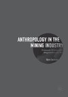 Anthropology in the Mining Industry