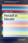 Foucault as Educator