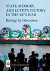 State, Memory, and Egypt's Victory in the 1973 War