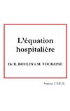 L'équation hospitalière