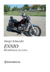 ENNIO ¿ Rückfahrkarte ins Leben