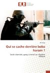 Qui se cache derrière boko haram ?