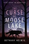 The Curse of Moose Lake