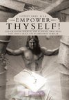 Empower Thyself!