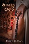 Shades of Onyx