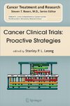 Cancer Clinical Trials: Proactive Strategies