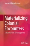 Materializing Colonial Encounters