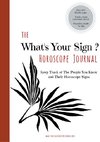 The What's Your Sign Horoscope Journal  - A Personal Log / Tracker / Diary / Notebook