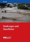 Starkregen und Sturzfluten