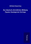 Zur deutsch-christlichen Bildung