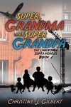 Super Grandma and Super Grandpa