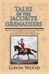 Tales of the Jacobite Grenadiers