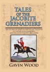 Tales of the Jacobite Grenadiers