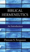 Biblical Hermeneutics