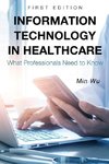 Information Technology in Healthcare