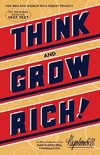 Think and Grow Rich: The Original, an Official Publication of the Napoleon Hill Foundation