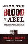 From the Blood of Abel