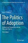 The Politics of Adoption