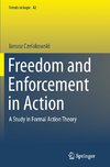 Freedom and Enforcement in Action