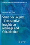 Same Sex Couples - Comparative Insights on Marriage and Cohabitation