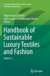 Handbook of Sustainable Luxury Textiles and Fashion