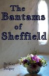 The Bantams of Sheffield