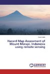 Hazard Map Assessment of Mount Merapi, Indonesia using remote sensing